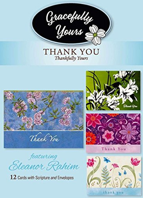 Gracefully Yours Thank You Thankfully Yours Greeting Cards Featuring Eleanor Rahim 12 4 Designs3 Each with Scripture Message Gracefully Yours Thank You Thankfully Yours Greeting Cards Featuring Eleanor Rahim 12 4 Designs3 Each with Scripture Message