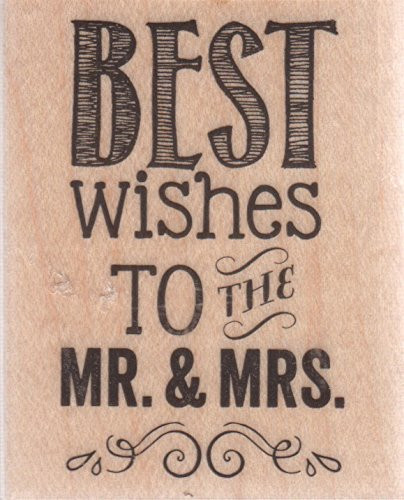 Best Wishes to the Mr_   Mrs_ Wood Mounted Rubber Stamp PS0929