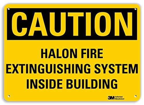 SmartSign Caution - Halon Fire Extinguishing System Inside Building Sign  7 x 10 3M Reflective Aluminum