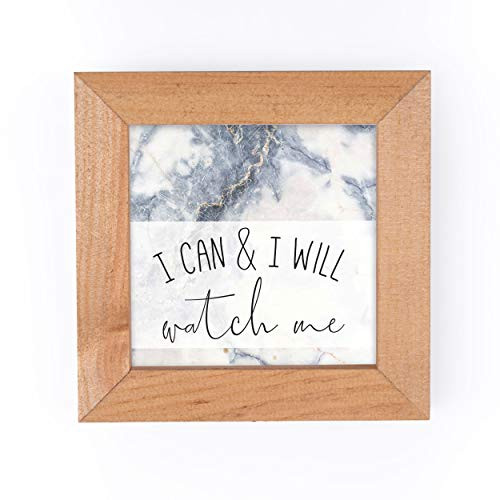 P_ Graham Dunn I Can and I Will Watch Me Marbled Grey 5 x 5 Pine Wood Fawn Framed Art Sign