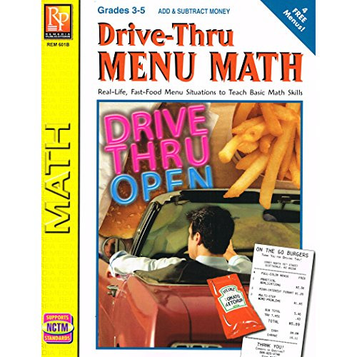 Drive-Thru Menu Math Real-Life Fast-Food Menu Situations to Teach Basic Math Skills Grades 3-5 Add   Subtract Money