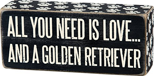 Primitives By Kathy 6" x 2.5" Wood Wooden Box Sign "All You Need Is Love...And A Golden Retriever" Primitives By Kathy 6" x 2.5" Wood Wooden Box Sign "All You Need Is Love...And A Golden Retriever"
