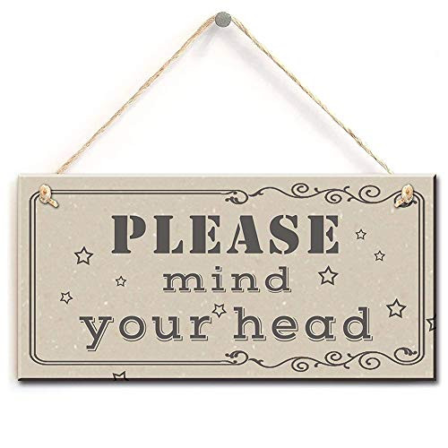 na Vintage Style Warning Sign- Please Mind Your Head Home Accessory Door Sign Plaque 10x5