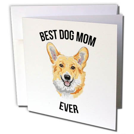 3dRose Greeting Card Best Corgi Dog Mom Ever, 6 x 6" (gc_273513_5)
