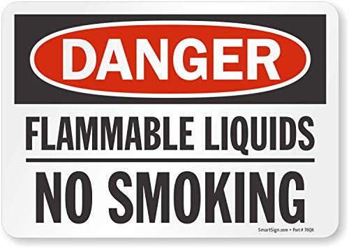 SmartSign Danger - Flammable Liquids No Smoking Label 7 x 10 Laminated Vinyl SmartSign Danger - Flammable Liquids No Smoking Label 7 x 10 Laminated Vinyl