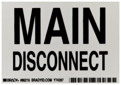 Brady 86216 3-12 Height 5 Width B-302 High Performance Polyester Black On White Color Main Disconnect Labels Legend Main Disconnect Pack Of 5