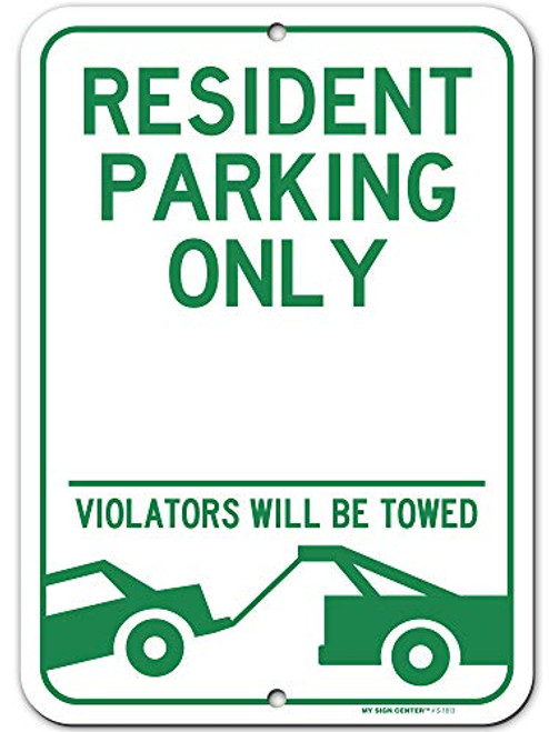 Resident Parking Only Violators Will be Towed Sign 10 x 14 Made Out of _040 Rust-Free Aluminum IndoorOutdoor Use UV Protected and Fade-Resistant by My Sign Center