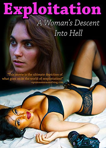 Exploitation Womens Descent Into Hell