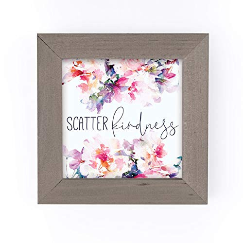 P_ Graham Dunn Scatter Kindness Floral Pink 5 x 5 Pine Wood Decorative Driftwood Framed Art Sign