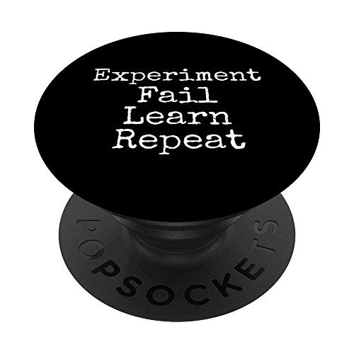 Scientific Method Quote Gift Experiment Fail Learn Repeat PopSockets Grip and Stand for Phones and Tablets