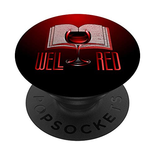 Well Red - Funny Wine and Book Lover Reading Pun Gift PopSockets Grip and Stand for Phones and Tablets
