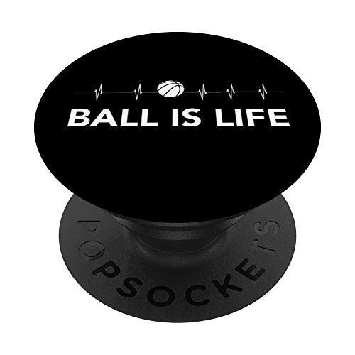 Ball is Life Basketball PopSockets PopGrip Swappable Grip for Phones   Tablets