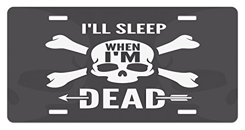 Lunarable Saying License Plate Ill Sleep When Im Dead Crossbones Skulls Skeleton Horror Silhouette High Gloss Aluminum Novelty Plate 5_88 X 11_88 Charcoal Grey White