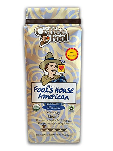 The Coffee Fool Fools Organic Fair Trade House American Perk 12 Ounce