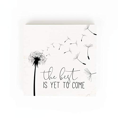 P_ Graham Dunn Best is to Come Black Dandelion 5_38 x 5_38 Pine Wood Word Block Plaque