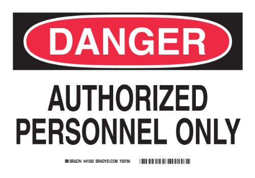 Brady 41502 Plastic, 7" X 10" Danger Sign Legend, "Authorized Personnel Only"