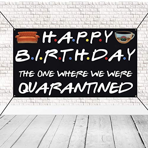 Happy Birthday Banner Backdrop Super Cute The One Where We Were Quarantined Sign for Quarantine Birthday Decorations