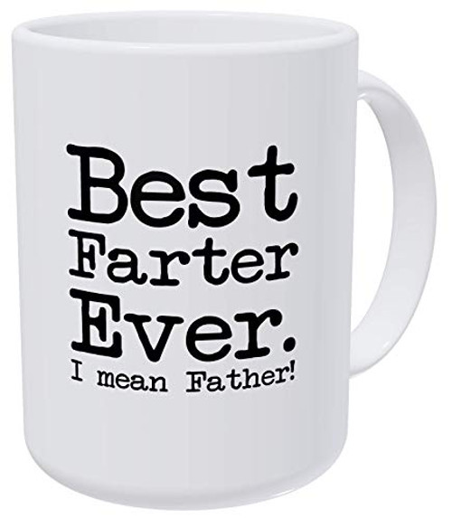 Willcallyou Best Father Ever Misspelled 15 Ounces Double Side Printed Funny White Coffee Mug