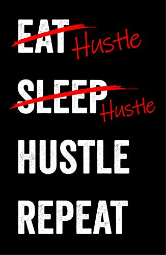 Damdekoli Eat Sleep Hustle Poster - 11x17 Inches