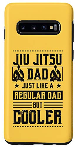 Galaxy S10 Jiu Jitsu Dad Just Like A Regular Dad But Cooler Definition Case