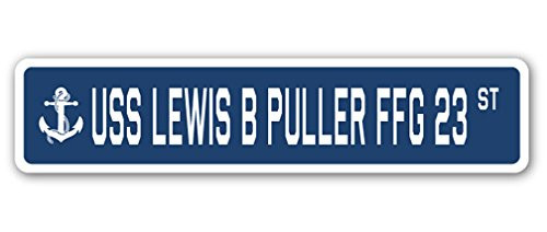 USS Lewis B Puller FFG 23 Street Sign us Navy Ship Veteran Sailor Gift
