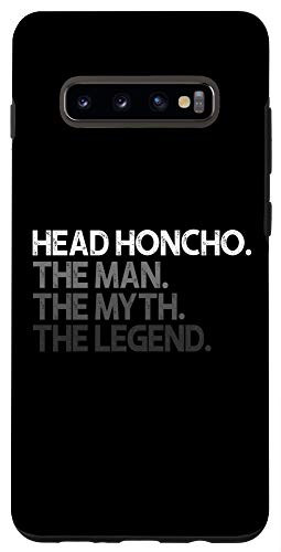 Galaxy S10 Head Honcho Gift Man Myth The Legend Case