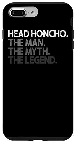 iPhone 7 Plus8 Plus Head Honcho Gift Man Myth The Legend Case