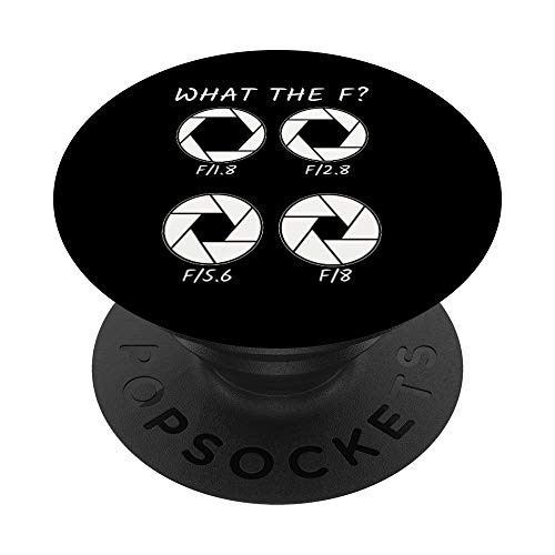 Aperture and F-Stop design Funny gift for a photographer PopSockets Grip and Stand for Phones and Tablets Aperture and F-Stop design Funny gift for a photographer PopSockets Grip and Stand for Phones and Tablets