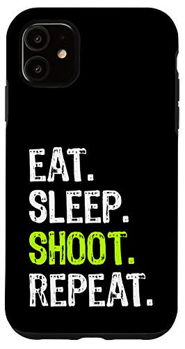 iPhone 11 Eat Sleep Shoot Repeat Shooter Shooting Gift Case