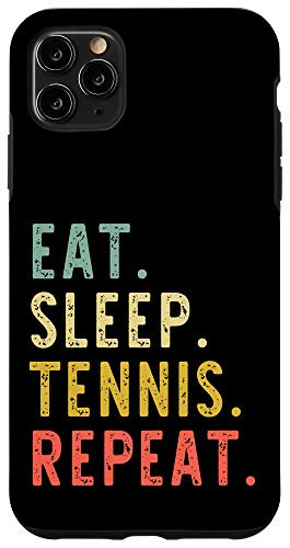iPhone 11 Pro Max Eat Sleep Tennis Repeat Player Gift Vintage Case