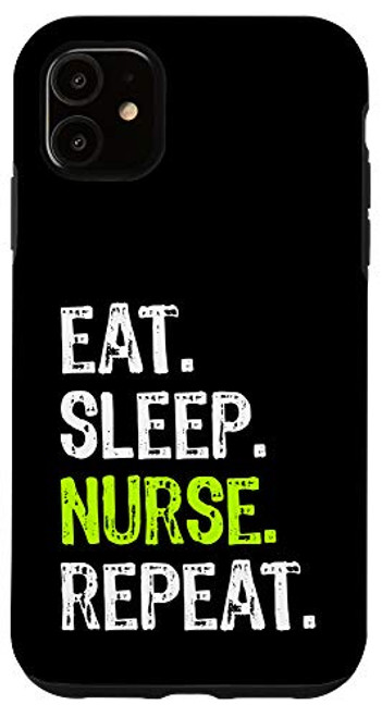 iPhone 11 Eat Sleep Nurse Repeat Nursing School Gift Case iPhone 11 Eat Sleep Nurse Repeat Nursing School Gift Case