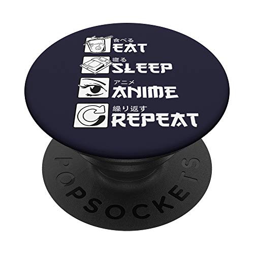 Eat Sleep Anime Repeat PopSockets PopGrip Swappable Grip for Phones Tablets Eat Sleep Anime Repeat PopSockets PopGrip Swappable Grip for Phones Tablets