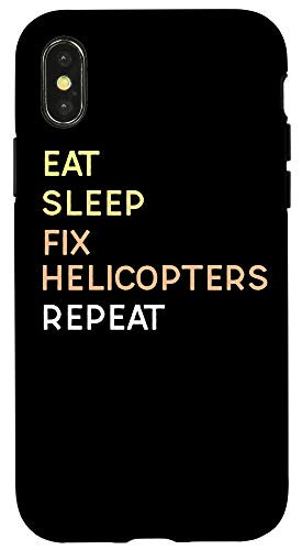 iPhone XXS Eat Sleep Fix Helicopters Repeat - Aircraft Mechanic   Pilot Case