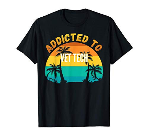 College Studies Addicted to Vet Tech T-Shirt