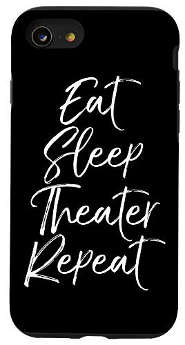 iPhone SE 2020  7  8 Cute Broadway Musical Theater Gift Eat Sleep Theater Repeat Case