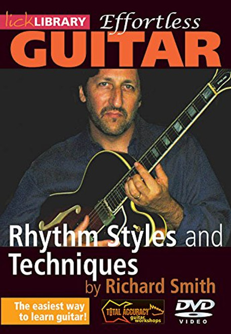 Effortless Rhythm Styles And Techniques For Guitar