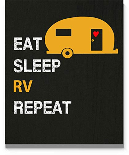 Eat Sleep RV Repeat Wall Art 11x14 inch Print Great Gift Idea for RV Lovers Campers and Explorers