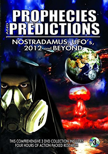 Prophecies And Predictions Nostradamus UFOs 2012 And Beyond