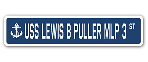 USS Lewis B Puller MLP 3 Street Sign us Navy Ship Veteran Sailor Gift
