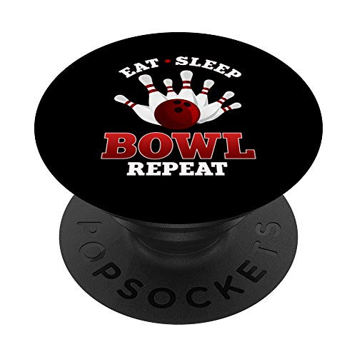 Eat Sleep Bowl Repeat Bowler Gift Bowling PopSockets Grip and Stand for Phones and Tablets