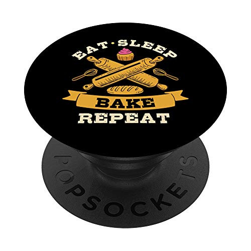 Eat Sleep Bake Repeat Bake Hobby Baker Gift Funny Baking PopSockets Grip and Stand for Phones and Tablets