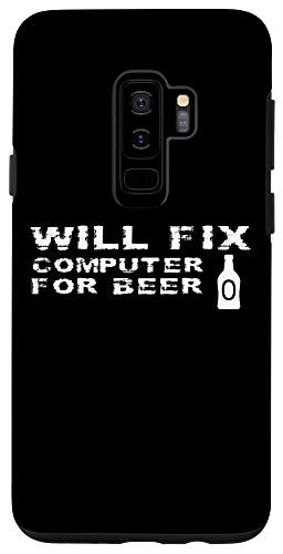 Galaxy S9 Will Fix Computer For Beer Funny Tech Repair Geek Quote Gift Case
