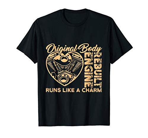 Original Body Rebuilt Engine Runs Like A Charm Heart Surgery T-Shirt
