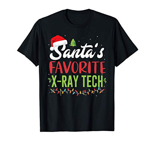 Funny Santas Favorite X-ray Tech Christmas Santa Hat Light T-Shirt Funny Santas Favorite X-ray Tech Christmas Santa Hat Light T-Shirt