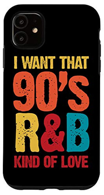 iPhone 11 90s R B Music 1990s Nineties RnB Throwback Retro Vintage Case