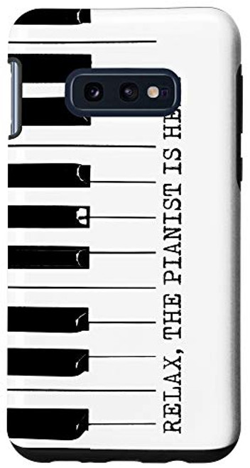 Galaxy S10e Piano Player This Pianist is Here Musician Gift Case