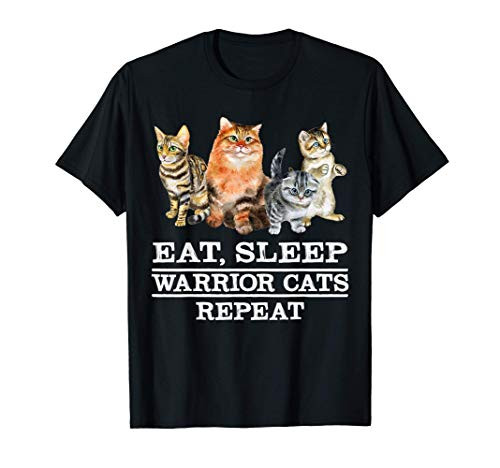 Funny Eat Sleep Warrior Cats Repeat Funny Cat Lover Gift T-Shirt