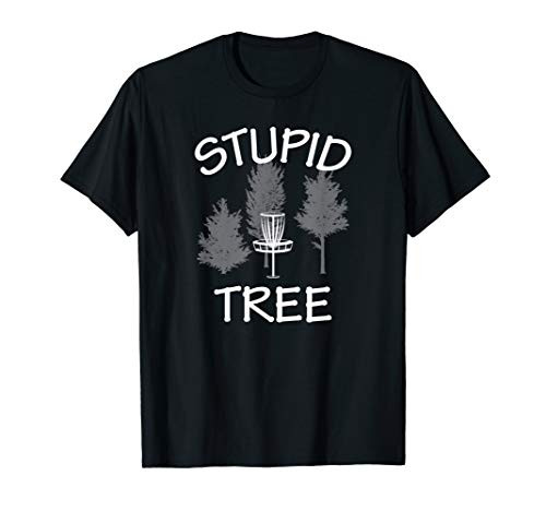 Stupid Tree Disc Golf Frisbee Shirts Gift Funny Frisbee Golf T-Shirt