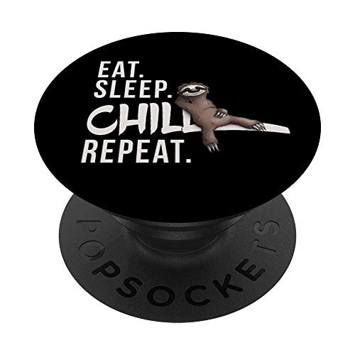 Funky Relaxed Lazy Sloth Eat Sleep Chill Repeat PopSockets Grip and Stand for Phones and Tablets Funky Relaxed Lazy Sloth Eat Sleep Chill Repeat PopSockets Grip and Stand for Phones and Tablets