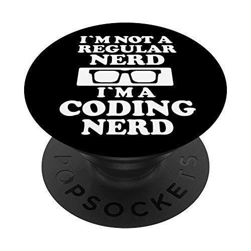Cool Im not A Regular Nerd Im a Coding Nerd Coder Gift PopSockets Grip and Stand for Phones and Tablets